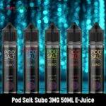 Pod Salt Subo 3MG 50ML E-Juice in Dubai