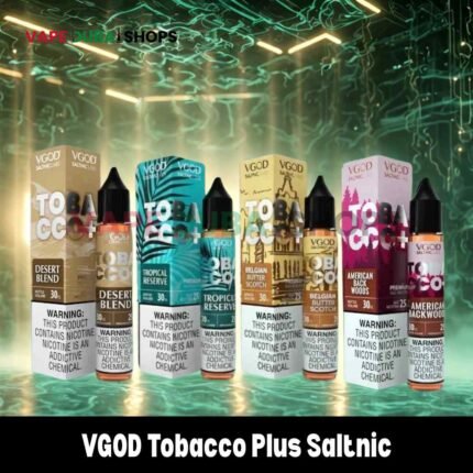 VGOD Tobacco Plus Saltnic 30ml E-Liquid 25mg & 50mg in DUBAI,UAE